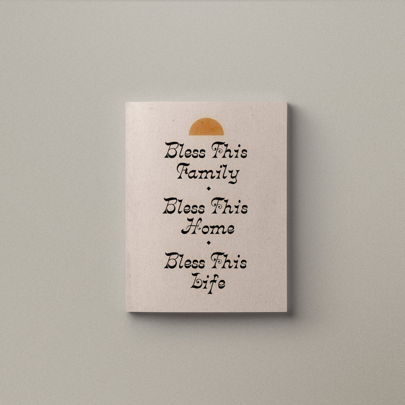'Bless this life' print